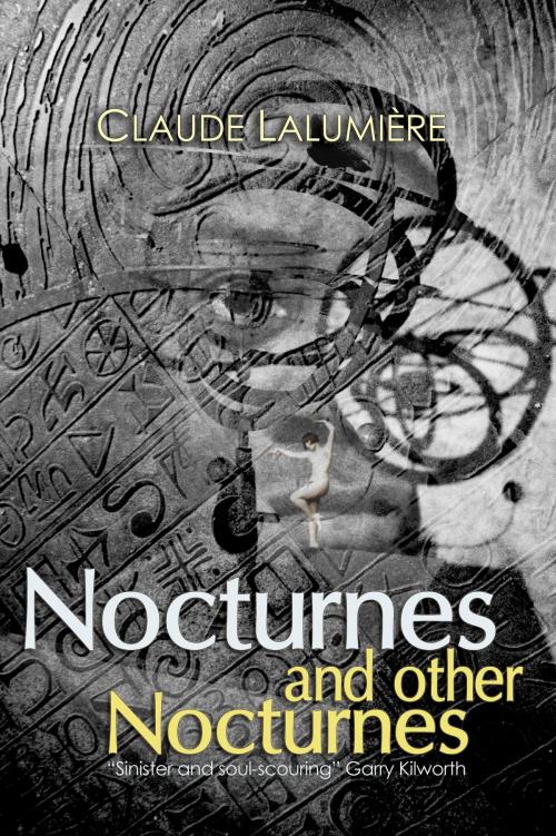 Cover of the book Nocturnes and Other Nocturnes by Claude Lalumière, infinity plus