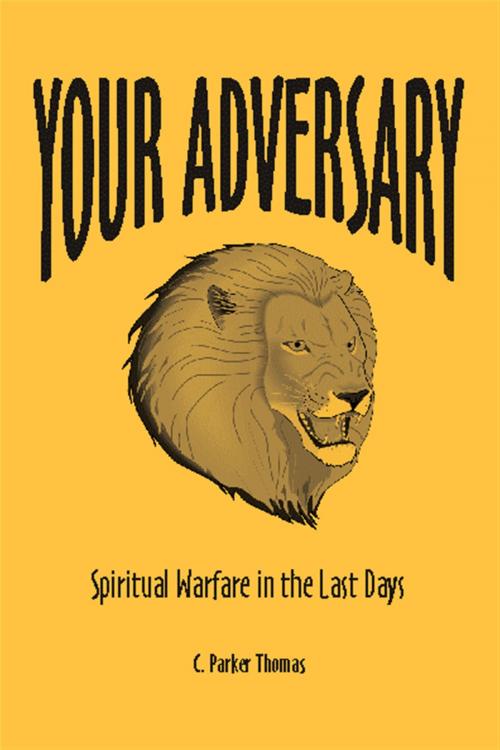 Cover of the book Your Adversary by C. Parker Thomas, Revival Waves of Glory Books & Publishing