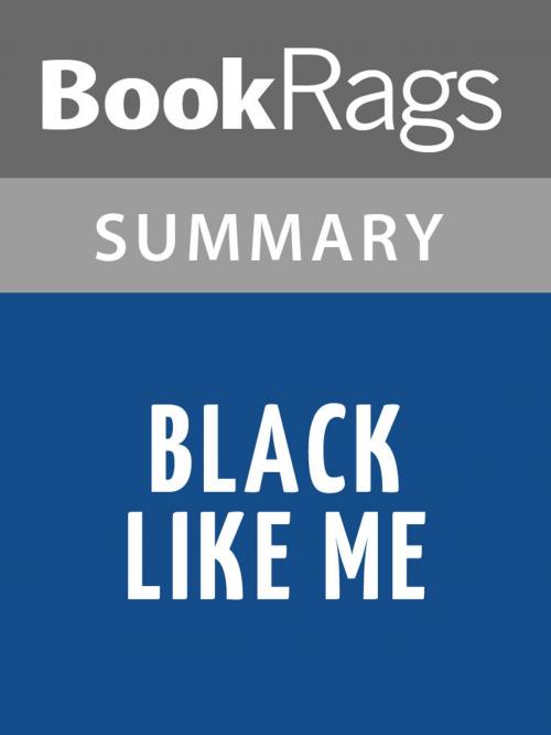 Cover of the book Black Like Me by John Howard Griffin | Summary & Study Guide by BookRags, BookRags