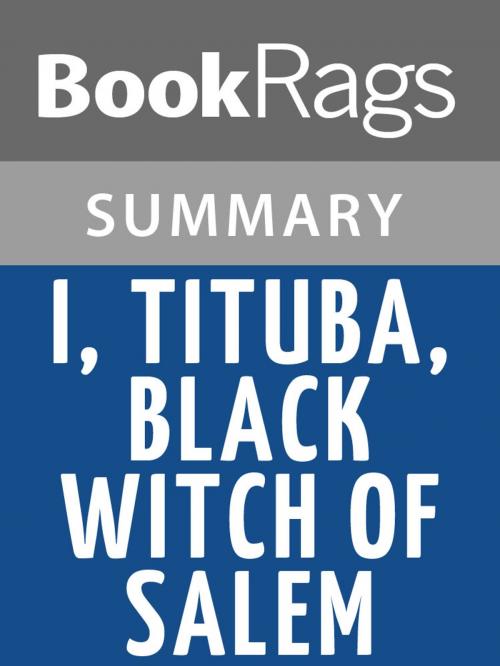 Cover of the book I, Tituba, Black Witch of Salem by Maryse Conde l Summary & Study Guide by BookRags, BookRags