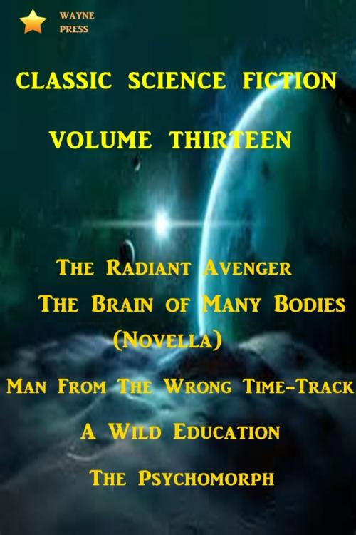 Cover of the book Classic Science Fiction Volume Thirteen by Various, Classic Science Fiction