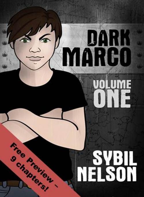 Cover of the book Dark Marco - (Free Preview - 9 chapters!) by Sybil Nelson, Little Prince Publishing