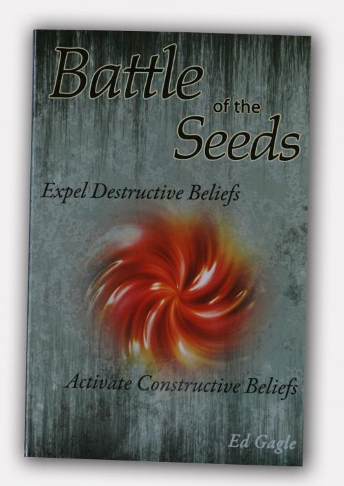 Cover of the book Battle of the Seeds by Ed Gagle, Eastern Gate Publishing