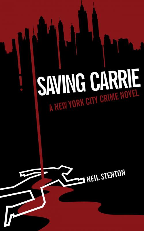 Cover of the book Saving Carrie by Neil Stenton, Neil Stenton