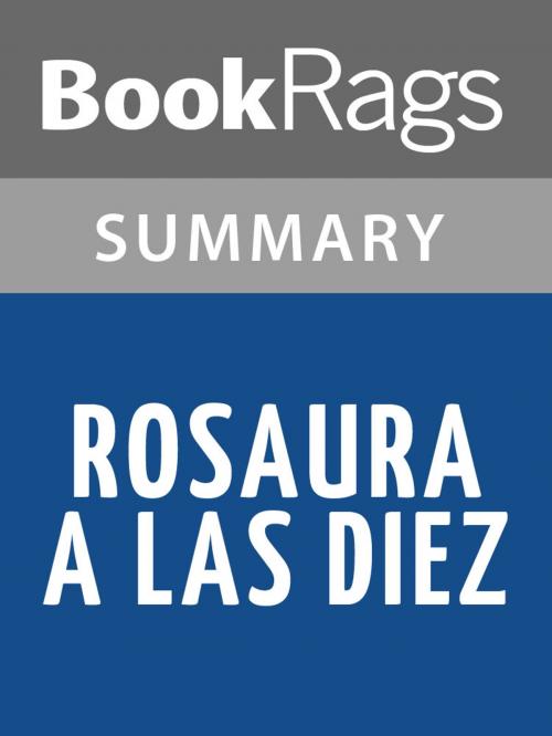 Cover of the book Rosaura a Las Diez by Marco Denevi l Summary & Study Guide by BookRags, BookRags