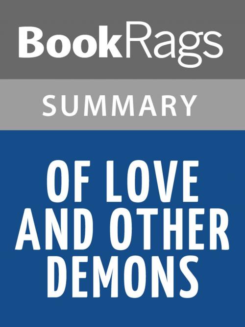 Cover of the book Of Love and Other Demons by Gabriel Garcia Marquez | Summary & Study Guide by BookRags, BookRags