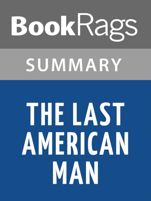 Cover of the book The Last American Man by Elizabeth Gilbert | Summary & Study Guide by BookRags, BookRags