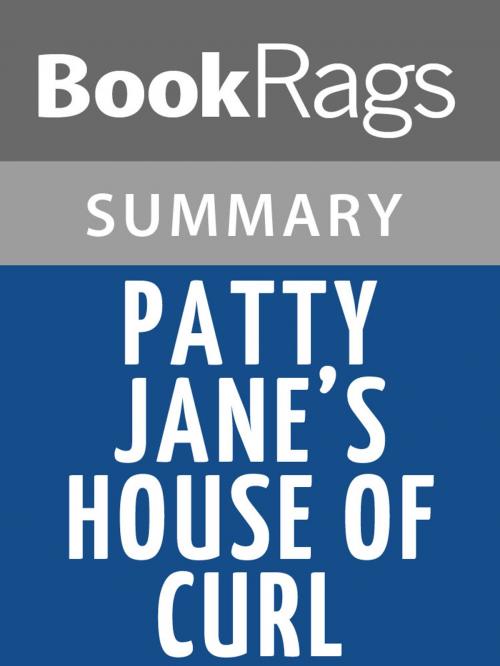 Cover of the book Patty Jane's House of Curl by Lorna Landvik l Summary & Study Guide by BookRags, BookRags