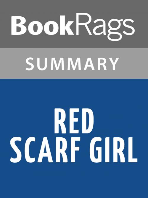 Cover of the book Red Scarf Girl by Ji-li Jiang l Summary & Study Guide by BookRags, BookRags