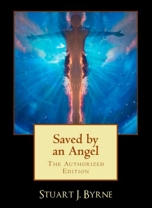 Cover of the book Saved By An Angel by Stuart J. Byrne, Renaissance E Books