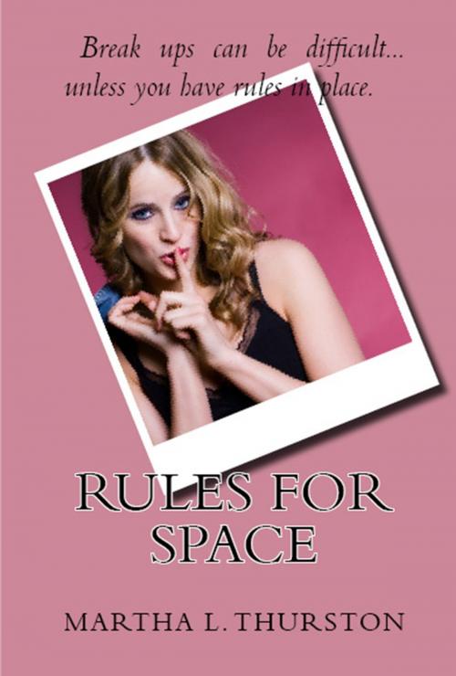 Cover of the book Rules for Space by Martha L. Thurston, Martha L. Thurston