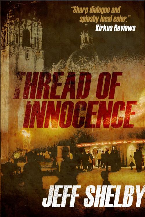 Cover of the book Thread of Innocence by Jeff Shelby, Jeff Shelby
