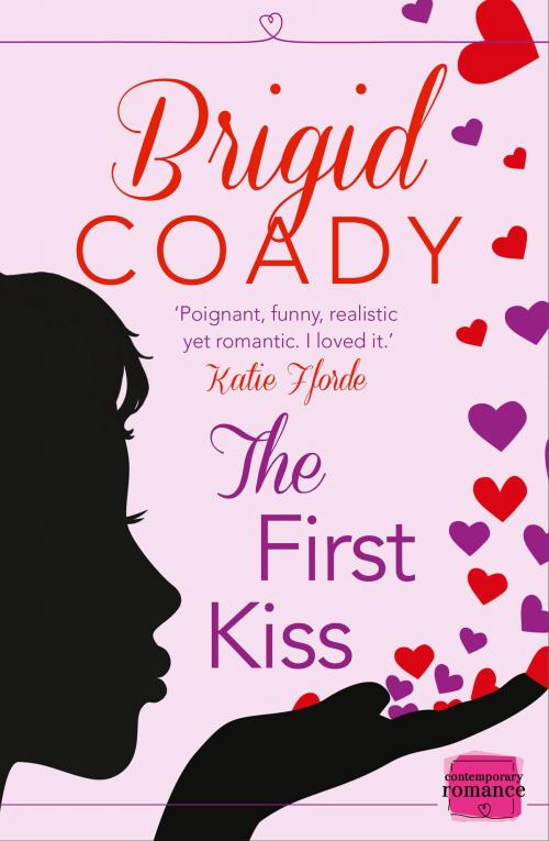 Cover of the book The First Kiss: HarperImpulse Mobile Shorts (The Kiss Collection) by Brigid Coady, HarperCollins Publishers