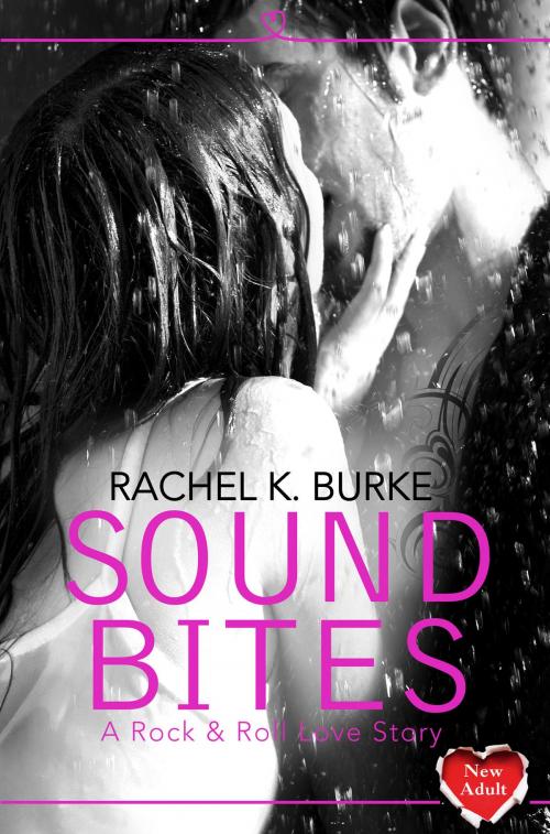 Cover of the book Sound Bites by Rachel K Burke, HarperCollins Publishers