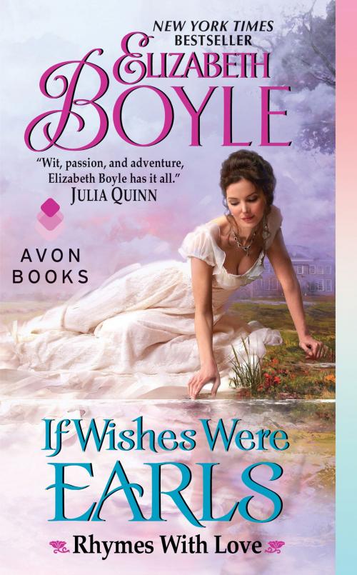 Cover of the book If Wishes Were Earls by Elizabeth Boyle, Avon
