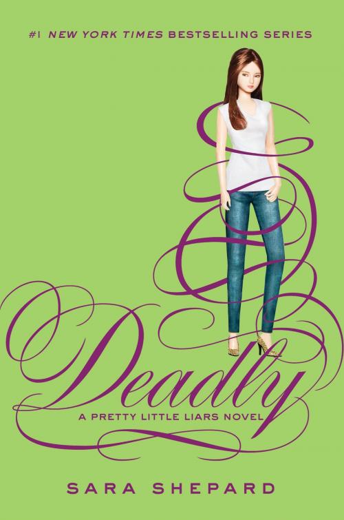 Cover of the book Pretty Little Liars #14: Deadly by Sara Shepard, HarperTeen