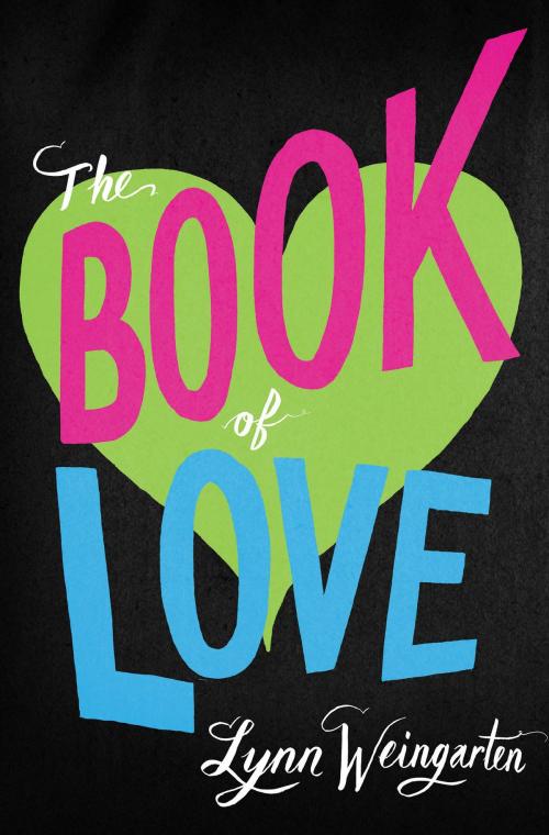 Cover of the book The Book of Love by Lynn Weingarten, HarperTeen
