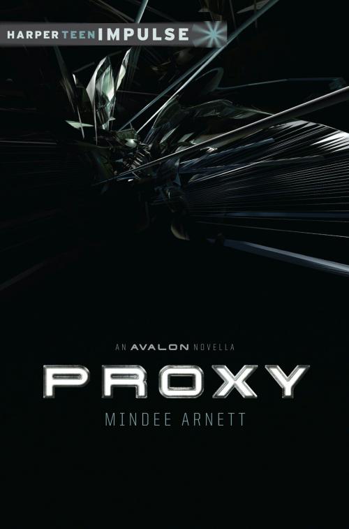 Cover of the book Proxy by Mindee Arnett, Balzer + Bray