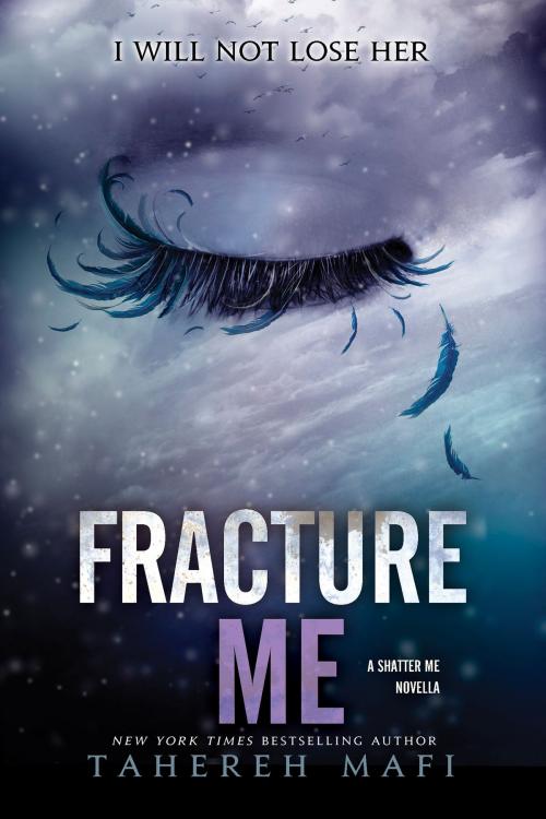 Cover of the book Fracture Me by Tahereh Mafi, HarperCollins