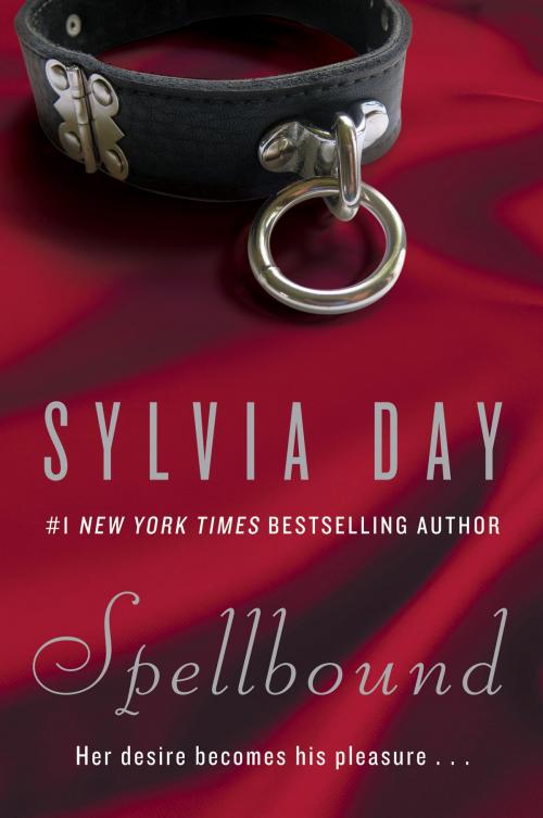 Cover of the book Spellbound by Sylvia Day, William Morrow Paperbacks