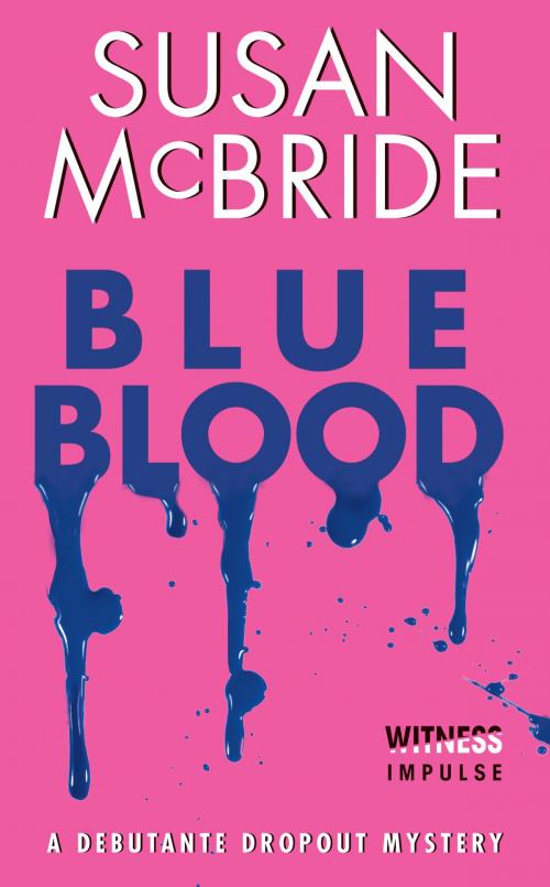 Cover of the book Blue Blood by Susan McBride, Witness Impulse