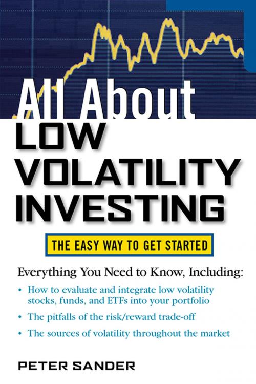 Cover of the book All About Low Volatility Investing by Peter Sander, McGraw-Hill Education