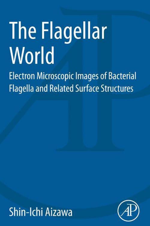 Cover of the book The Flagellar World by Shin-Ichi Aizawa, Elsevier Science