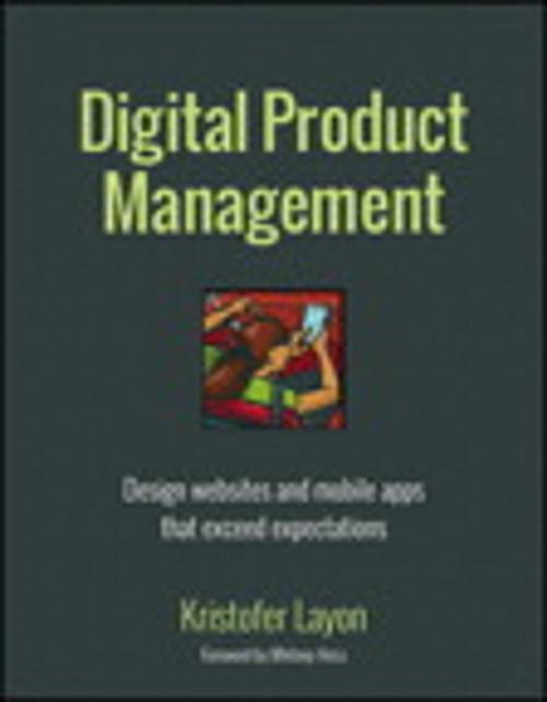 Cover of the book Digital Product Management by Kristofer Layon, Pearson Education