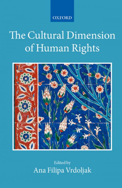 Cover of the book The Cultural Dimension of Human Rights by , OUP Oxford
