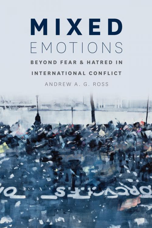 Cover of the book Mixed Emotions by Andrew A. G. Ross, University of Chicago Press