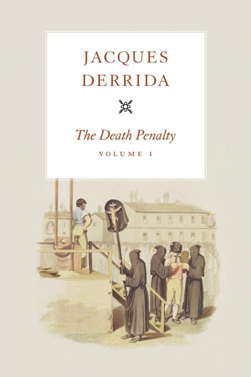Cover of the book The Death Penalty, Volume I by Jacques Derrida, University of Chicago Press