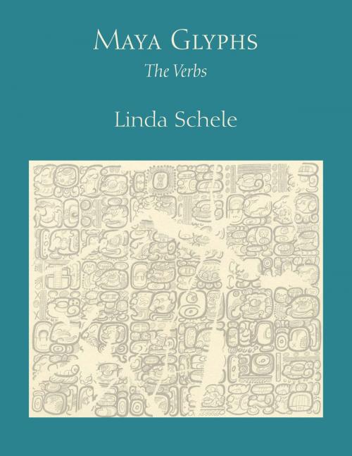 Cover of the book Maya Glyphs by Linda Schele, University of Texas Press