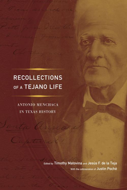 Cover of the book Recollections of a Tejano Life by Justin Poché, University of Texas Press