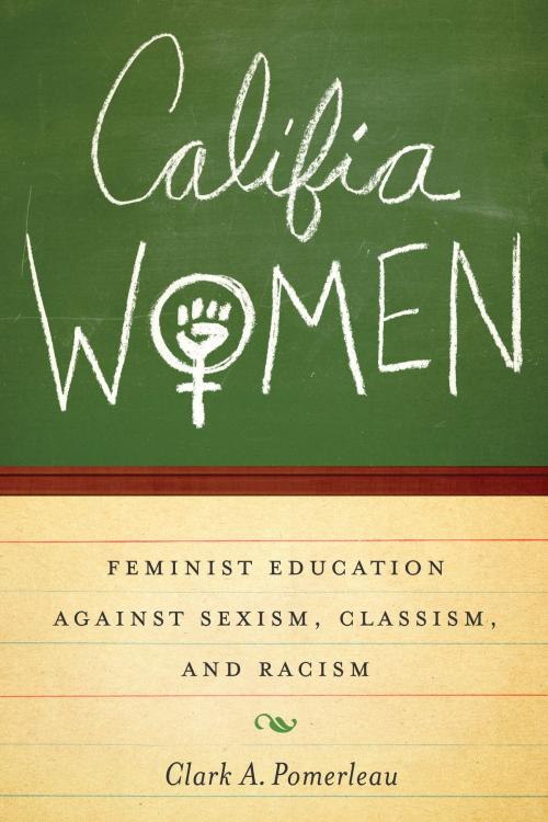 Cover of the book Califia Women by Clark A. Pomerleau, University of Texas Press