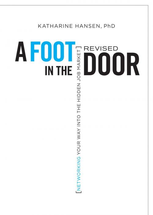 Cover of the book A Foot in the Door by Katharine Hansen, Potter/Ten Speed/Harmony/Rodale