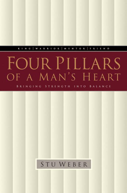 Cover of the book Four Pillars of a Man's Heart by Stu Weber, The Crown Publishing Group