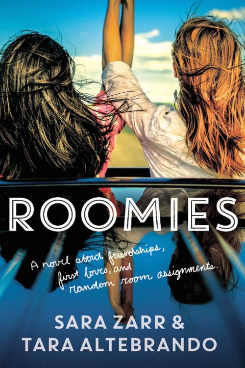 Cover of the book Roomies by Sara Zarr, Tara Altebrando, Little, Brown Books for Young Readers