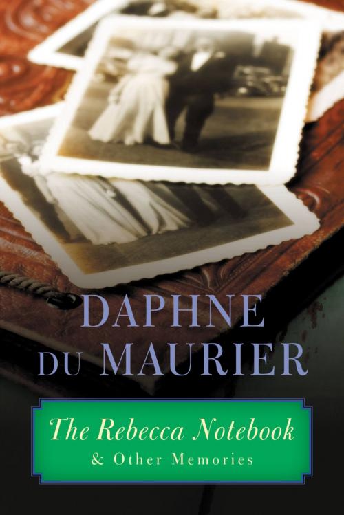 Cover of the book The Rebecca Notebook by Daphne du Maurier, Little, Brown and Company