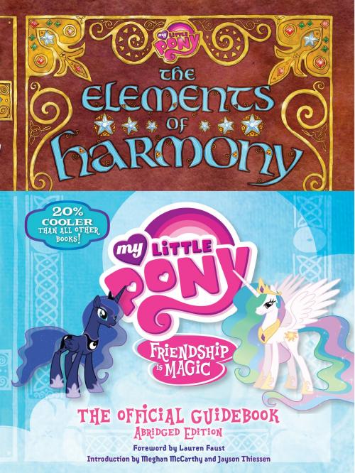 Cover of the book My Little Pony: The Elements of Harmony by Brandon T. Snider, Little, Brown Books for Young Readers