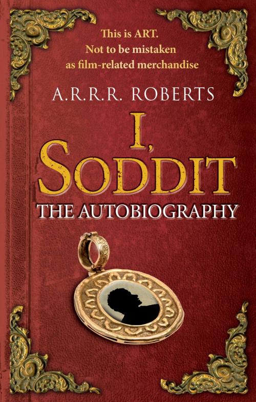 Cover of the book I, Soddit by A.R.R.R. Roberts, Orbit