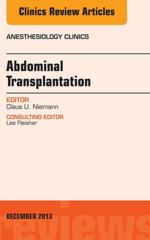 Cover of the book Transplantation, An Issue of Anesthesiology Clinics, E-Book by Claus Niemann, Elsevier Health Sciences