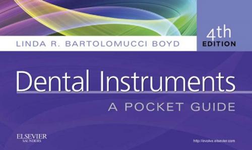 Cover of the book Dental Instruments - E-Book by Linda Bartolomucci Boyd, CDA, RDA, BA, Elsevier Health Sciences