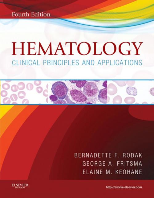 Cover of the book Hematology - E-Book by Bernadette F. Rodak, MS, MLS, George A. Fritsma, MS, MLS, Elaine M. Keohane, PhD, MLS(ASCP)SHCM, Elsevier Health Sciences