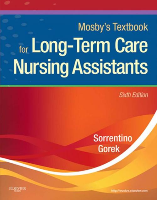 Cover of the book Mosby's Textbook for Long-Term Care Nursing Assistants - E-Book by Sheila A. Sorrentino, PhD, RN, Elsevier Health Sciences