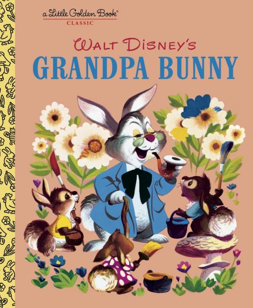 Cover of the book Grandpa Bunny by Golden Books, Random House Children's Books