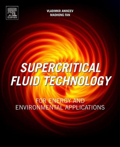 Cover of the book Supercritical Fluid Technology for Energy and Environmental Applications by , Elsevier Science