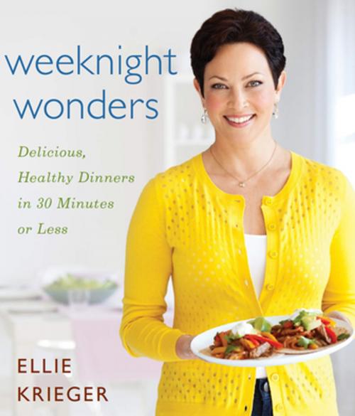 Cover of the book Weeknight Wonders by Ellie Krieger, Houghton Mifflin Harcourt