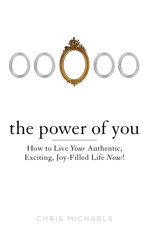 Cover of the book The Power of You by Chris Michaels, Penguin Publishing Group