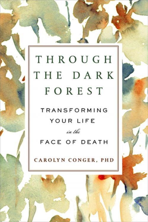 Cover of the book Through the Dark Forest by Carolyn Conger, Penguin Publishing Group