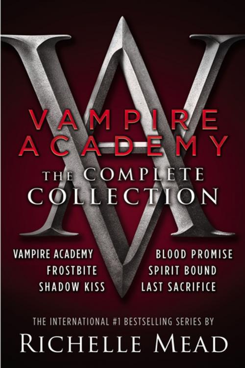 Cover of the book Vampire Academy: The Complete Collection by Richelle Mead, Penguin Young Readers Group